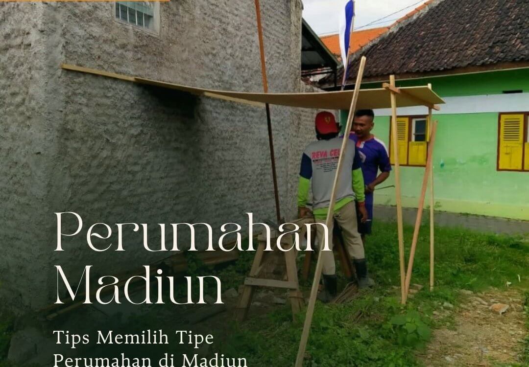 Tips Memilih Tipe Perumahan di Madiun Sesuai Kebutuhan Tips Memilih Tipe Perumahan di Madiun Sesuai Kebutuhan